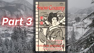 Teahouse Story Time  Snow Country 1948 Part 3 [upl. by Queston156]