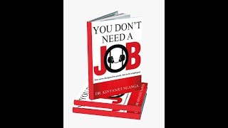 You Don’t Need A Job Part II  Dr K N Jacob [upl. by Gemini]