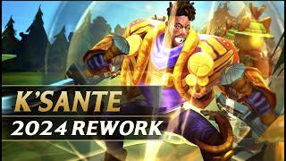 KSANTE 2024 REWORK GAMEPLAY  League of Legends [upl. by Auqcinahs324]