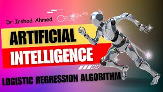 Logistic Regression AlgorithmAn Overview [upl. by Argus]