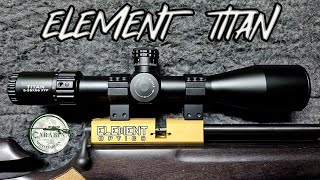 ELEMENT TITAN 525 x 56 FFP UN INCREIBLE VISOR QUE NOS HA DEJADO carabinasmontevirgen2020 [upl. by Oos]