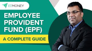 Employee Provident Fund EPF  How it works  Interest Rate  Withdrawal Rules  Budget  ETMONEY [upl. by Editha]