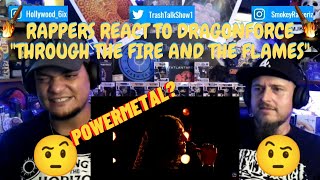 Rappers React To DragonForce quotThrough The Fire And The Flamesquot [upl. by Wilow]