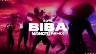 Boys  Biba Monciu Remix [upl. by Uot198]