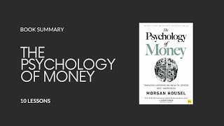 Understanding Wealth A Summary of quotThe Psychology of Moneyquot by Morgan Housel [upl. by Assyle]