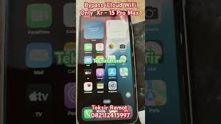 Bypass iCloud Xr Until 15 Pro Max Wifi only Harga lebih murah [upl. by Gnok]