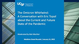 The Omicron Whirlwind A Conversation with Eric Topol  The Current and Future State of the Pandemic [upl. by Teryn]