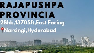 Rajapushpa Provincia  2BHK  1370SFT  📍NarsingiHyderabad [upl. by Levon]