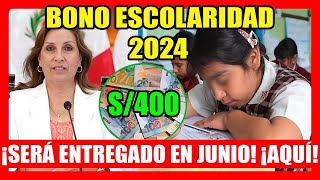 BONO ESCOLARIDAD 2024  Nuevo Bono 400 ¿QUIÉNES LO RECIBEN y CUÁLES SON LOS REQUISITOS DEL GOBIERNO [upl. by Alroi974]