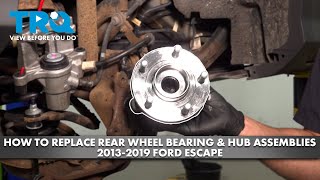 How to Replace Rear Wheel Bearing amp Hub Assemblies 20132019 Ford Escape [upl. by Yuzik]