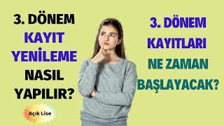 3 Dönem Kayıt Yenileme Ne Zaman Başlar 3 Dönem Kayıt Yenileme Nasıl Yapılır [upl. by Olegnad]