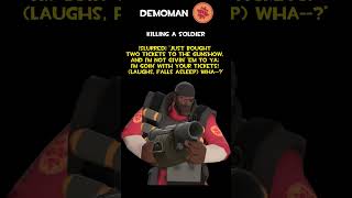 Demoman  Killing A Soldier  Demoman Voice Lines [upl. by Isaiah]