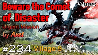 MHGU Chapter 234 Village 9 ★ BEWARE THE COMET OF DISASTER Hunt Mission Valstrax Urgent Quest [upl. by Manus880]