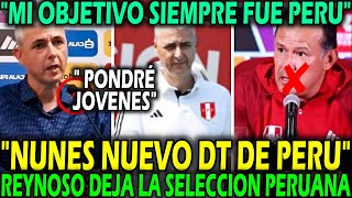 quotADIÓS REYNOSOquot TIAGO NUNES NUEVO ENTRENADOR DE SELECCIÓN PERUANA LUEGO DEL PARTIDO CON ARGENTINA [upl. by Akcirehs]