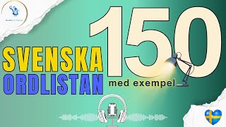 150 SWEDISH WORDS with examples  ORDPOD 002 [upl. by Nnylaf]