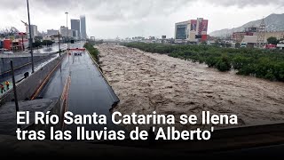 El Río Santa Catarina se llena tras las lluvias de Alberto [upl. by Polad24]