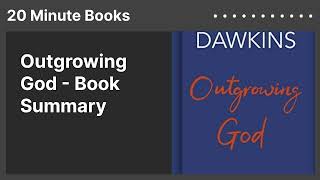 Outgrowing God  Book Summary [upl. by Anos]