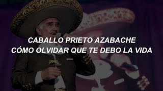 Vicente Fernández  Caballo Prieto Azabache LETRA [upl. by Lierbag606]