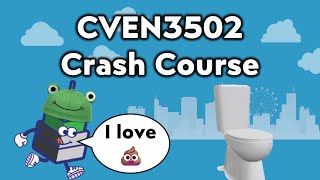 CVEN3502 T2 2024 Crash Course [upl. by Oguh107]