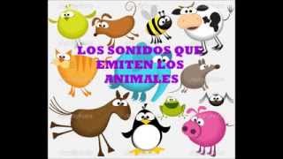 Los sonidos de los animales [upl. by Nnarefinnej]