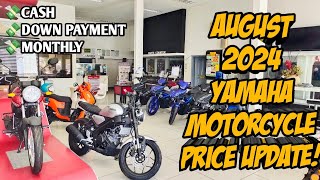 Yamaha Motorcycle August 2024 Price Update All Units Cash Down Monthly Langga Gail [upl. by Trilbee]