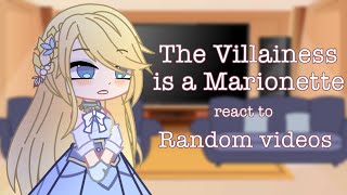 The Villainess is a Marionette react to random videos  Manhwa reaction video  Gacha club [upl. by Baynebridge899]