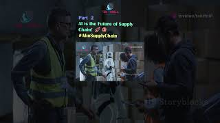 AI is the Future of Supply Chain 🚀🔮 AIinSupplyChain FutureTrends SupplyChainInnovation PART 2 [upl. by Haneen]