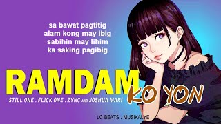 RAMDAM KO YON  STILL ONE  FLICKT ONE  JOSHUA MARI  ZYNC WITH LYRICS [upl. by Ordep593]