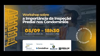 Workshop sobre A importância da Inspeção Predial nos Condomínios [upl. by Oelc]