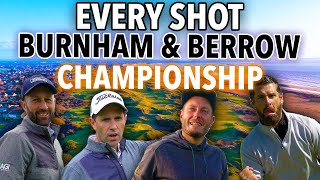 EVERY GOLF SHOT  BURNHAM amp BERROW CHAMPIONSHIP COURSE  From The Vault [upl. by Elleinod]