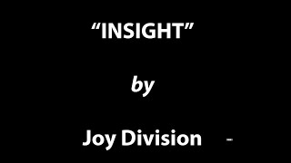 Insight  Joy division w Lyrics  HD [upl. by Yoshiko]