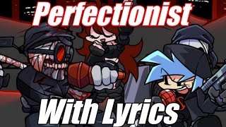 Perfectionist with lyrics  FNF Incident012F Demo [upl. by Julienne]