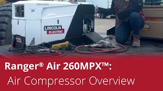 Ranger® Air 260MPX™  Air Compressor Overview [upl. by Diann]