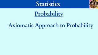 20 Axiomatic Approach to Probability Definition of Probability probability [upl. by Nnael814]