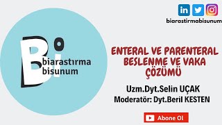 Enteral ve Parenteral Beslenme ve Vaka Çözümü [upl. by Tillman33]