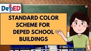 Standard Color Scheme for DepEd School Buildings [upl. by Millford778]