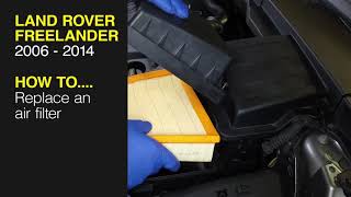 How to Replace the air filter on a Land Rover Freelander 2006 to 2014 [upl. by Vevine]