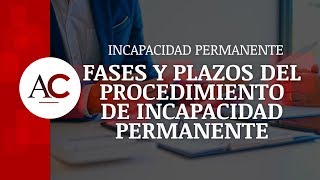 ¿Qué plazos tiene un juicio por Incapacidad Permanente [upl. by Yekcor]