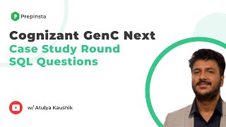 Cognizant GENC Next Case Study Round SQL Questions [upl. by Asyal]