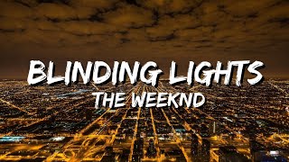 The Weeknd  Blinding Lights Lyrics [upl. by Julia]