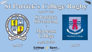 003 2nd XV Trial St Patricks Stream v Macleans College 1st XV 100423 [upl. by Manno533]