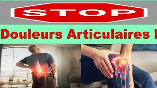 Comment apaiser les douleurs articulaires sans médicaments  Voici la solution [upl. by Ariamoy]