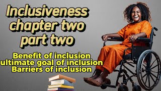 inclusiveness chapter 2 part 2 [upl. by Aurita498]