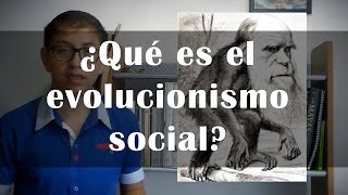 ¿Qué es el evolucionismo social  BetoASaber [upl. by Tripp]