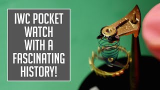 A True Mystery Behind the History of This IWC Pocket Watch [upl. by Oberon]