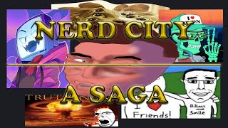 NERD CITY A SAGA [upl. by Freeman]