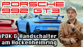 992 GT3 PDK und Handschalter  Hockenheimring  Tim Schrick [upl. by Ammann249]