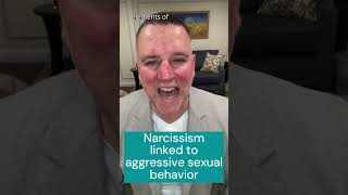 Narcissism linked to aggressive sexual behaviour [upl. by Dragde]