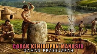 Corak Kehidupan Manusia Zaman Prasejarah [upl. by Anileh]