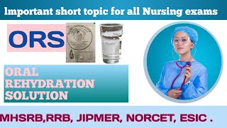 ORS IMPORTANT SHORT TOPICRRBMHSTB NORCET JIPMER ESICnursinglearners9930 [upl. by Gittel]